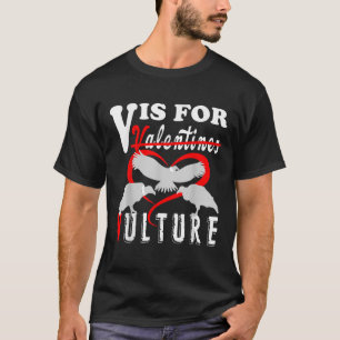 T-shirt Vautour Saint Valentin 2022 Tee - shirts V est pou