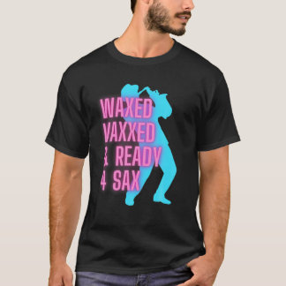 T-shirt Vaxxed Et Prêt Pour Sax Drôle Jazz