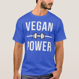 T-shirt Vegan Power Gym Workout Tee For Strong and Healthy