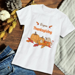 T-shirt Vegan Thanksgiving