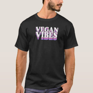 T-shirt Vegan Vibes Ethique Pro Vegan Advocate Herbivore