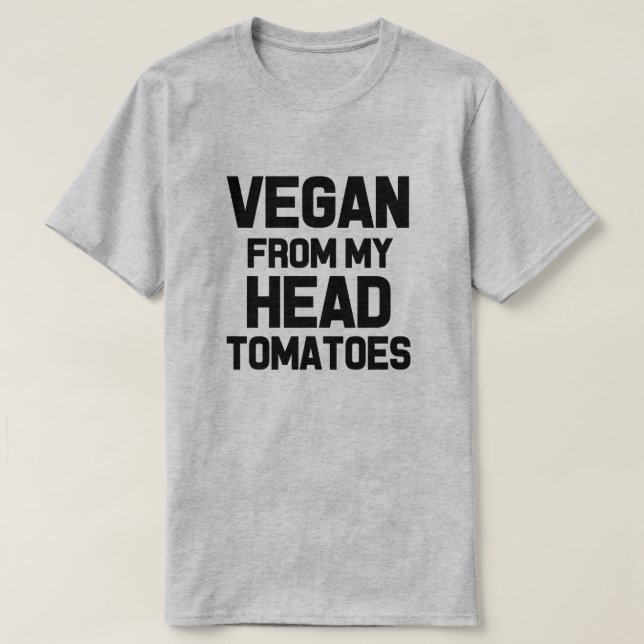 T-shirt Végétalien de la chemise de mes hommes drôles de (Design devant)