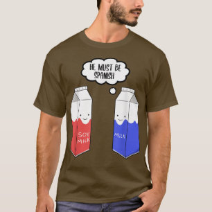 T-shirt Vegetarian Food Vegans Soy Milk Must Be Span
