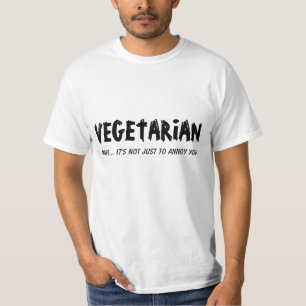 T-shirt Végétarien. Pas simplement pour vous ennuyer