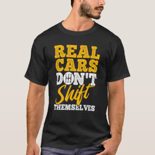 T-shirt Véhicules réels ne changent pas d'eux-mêmes Outils