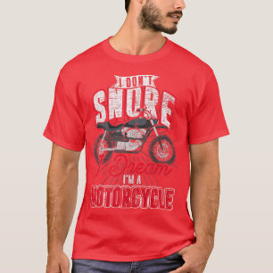 T-shirt Vélo Je N'Ai Pas Enronté Je Rêve Que Je Suis Une M