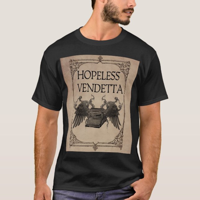 T-shirt Vendetta désespérée (Devant)