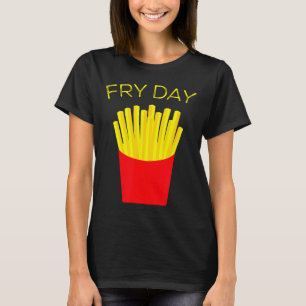 T-shirt Vendredi Fou, Frites, Tgif Dieu Merci C'est Vendre