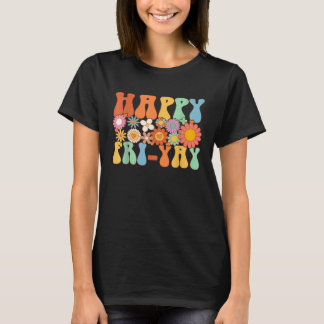 T-shirt Vendredi heureux Yay vendredi  Prof amusant Groovy