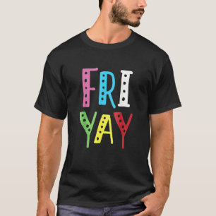 T-shirt Vendredi Prof Week-end Rentrée Scolaire  Vendredi