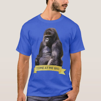 T-shirt Venez à Me Bro Funny Gorilla Gym et fêtes Design