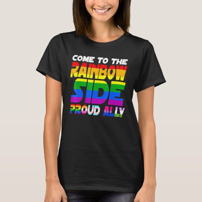 T-shirt Venez À Rainbow Side Fier Ally Pride Lgbt Les (Devant)