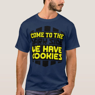 T-shirt Venez dans le noir nous avons des cookies