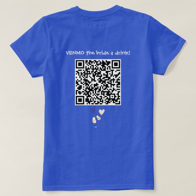 T-shirt VENMO la mariée A Boire avec code QR personnalisé (Design dos)