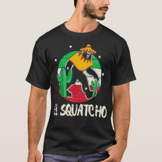 T-shirt Ventilateur Bigfoot Mexicain El Squatcho Cadeau