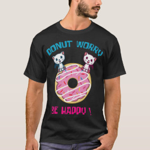 T-shirt Ventilateur de jeu de Donut Worry Pun et animal de