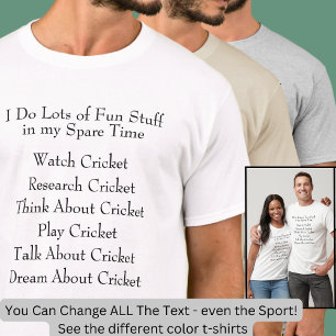 T-shirt Ventilateur de joueurs de cricket, ce que je fais 