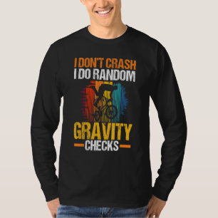 T-shirt Vérifie Cycologiste Vélo Je ne crash Je fais Rando