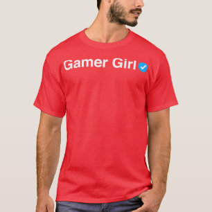 T-shirt Vérifié Gamer Girl Drôle cadeau pour les femmes