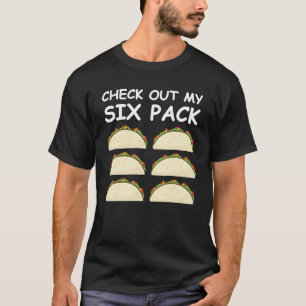T-shirt Vérifiez Mon Six Pack - Version Taco