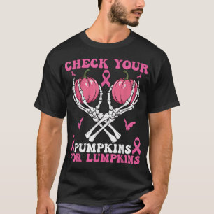 T-shirt Vérifiez votre Citrouille Sensibilisation au cance