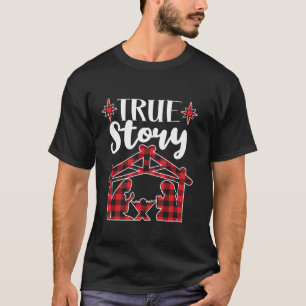 T-shirt Véritable histoire Noël Nativité Jésus Christian B