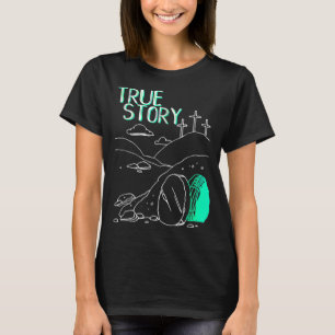 T-shirt Véritable histoire Pâques Chrétien Vide Tombe Jésu