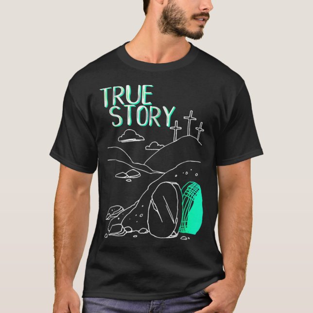 T-shirt Véritable histoire Pâques Chrétien Vide Tombe Jésu (Devant)