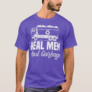 T-shirt Véritables Hommes Haul Garbage Trucks Trash Garbag