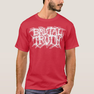 T-SHIRT VÉRITÉ BRUTALE