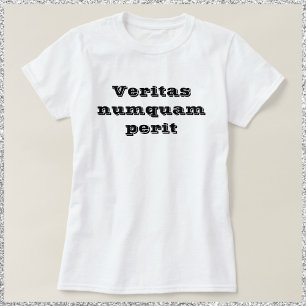 T-shirt Vérité ne périt jamais Veritas Numquam Perit