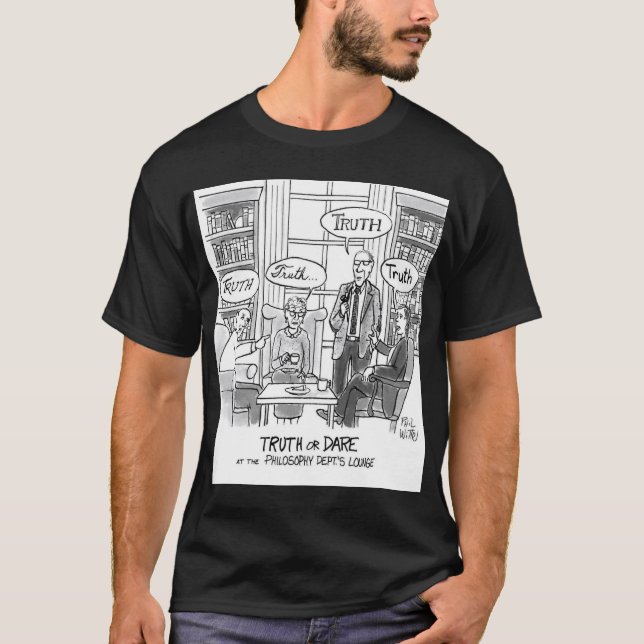 T-shirt Vérité ou Oser dans le département de philosophie. (Devant)