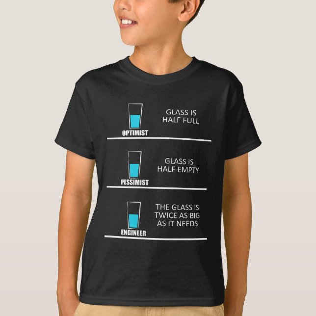T-shirt Verre d'ingénieur à moitié plein : Plaisanterie (Devant)
