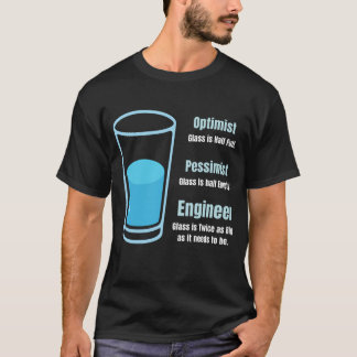 T-shirt Verre d'ingénieur drôle deux fois plus grand que n