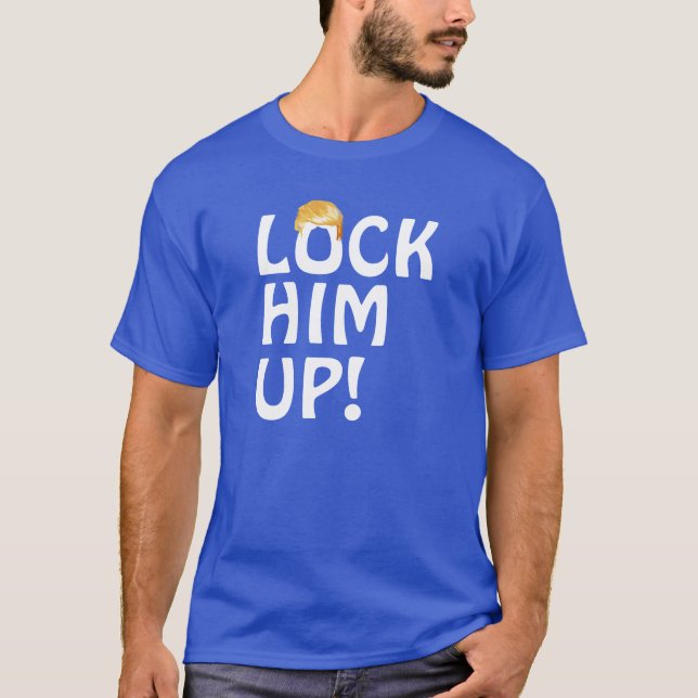 T-shirt "Verrouille-Le !" Avec Trump Hair (Devant)