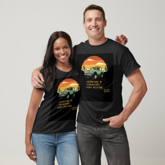 T-shirt Vers l'avant, c'est vers l'avant – Continuez d'ava
