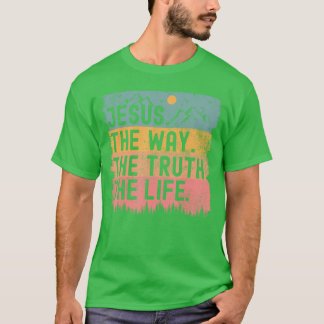 T-shirt Verset biblique Jésus est le chemin de la vie Femm