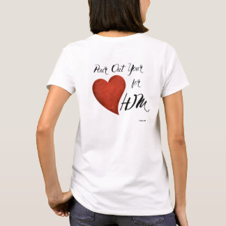 T-shirt Versez votre coeur pour lui