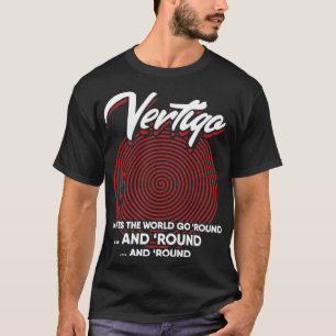 T-shirt Vertigo fait tourner le monde