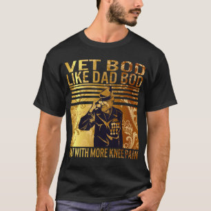 T-shirt Vet Bod Comme Papa Bod Mais Avec Plus De Douleur D