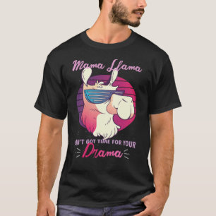 T-shirt Vêtements de drame de lama maman femmes maman