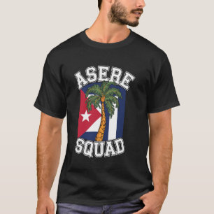 T-shirt Vêtements de l'Asere Squad pour Cubains Produits