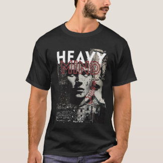 T-shirt Vêtements de rue esthétiques Heavy Mind | Graphiqu
