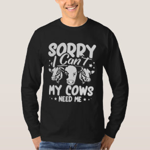 T-shirt Vêtements de vache Désolé je ne peux pas Mes vache