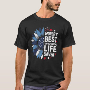 T-shirt Vêtements d'infirmière sauveteur de vie non profes