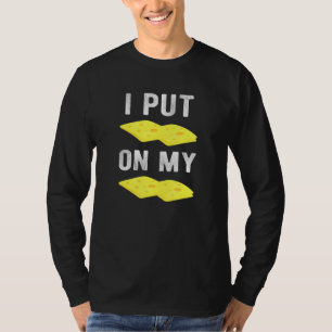 T-shirt Vêtements Snack Fromage Je Mets Du Fromage Sur Mon