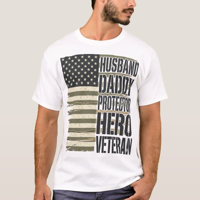 T-shirt Vétéran Mari Papa Protecteur Héros Chemise Drapeau (Devant)
