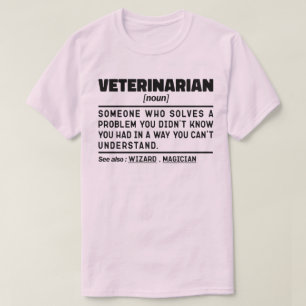 T-shirt Vétérinaire Noun Définition Technicien vétérinaire