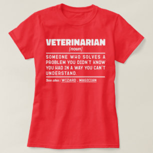 T-shirt Vétérinaire Noun Définition Technicien vétérinaire