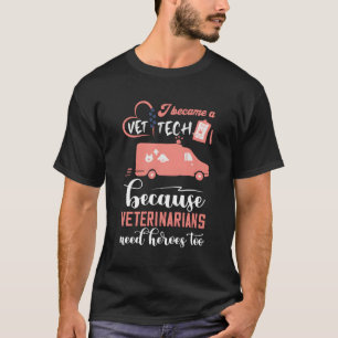 T-shirt Vétérinaire Vet Tech Heroes Vet Assistant Vétérina